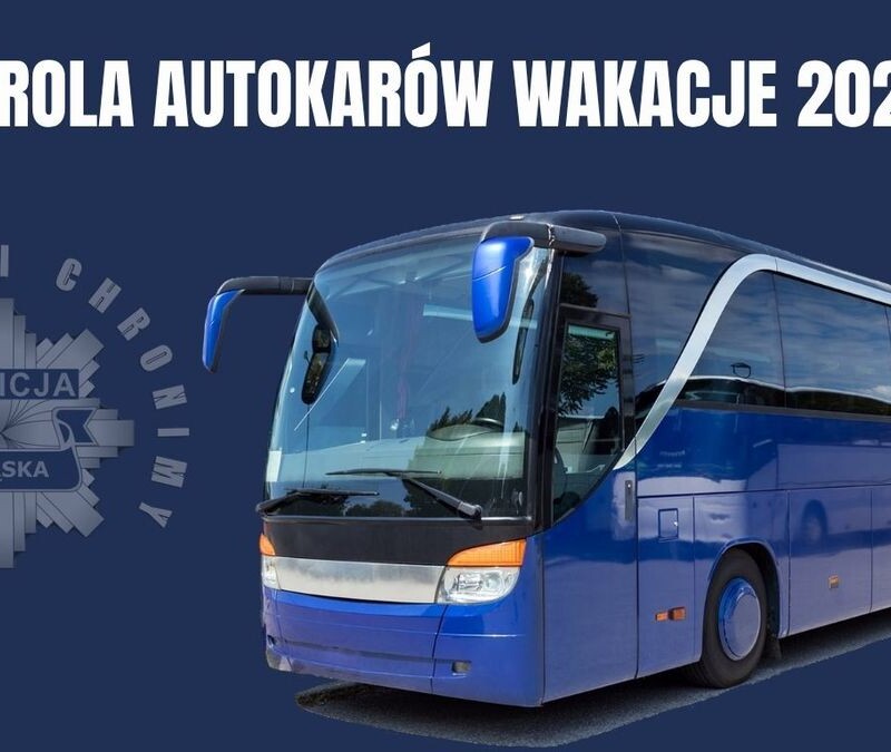 Policja wzmacnia kontrole autokarów w czasie wakacji – bezpieczeństwo przede wszystkim